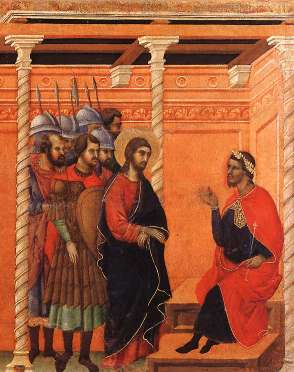 Christ taken before Pilate "Are you King of the Jews?"  "You said it!"