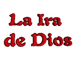 La ira de DIOS